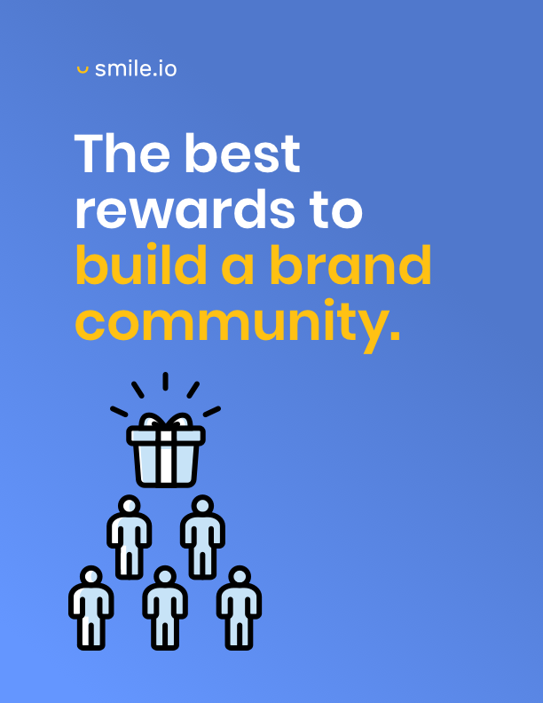 The Best Rewards to Build a Brand Community