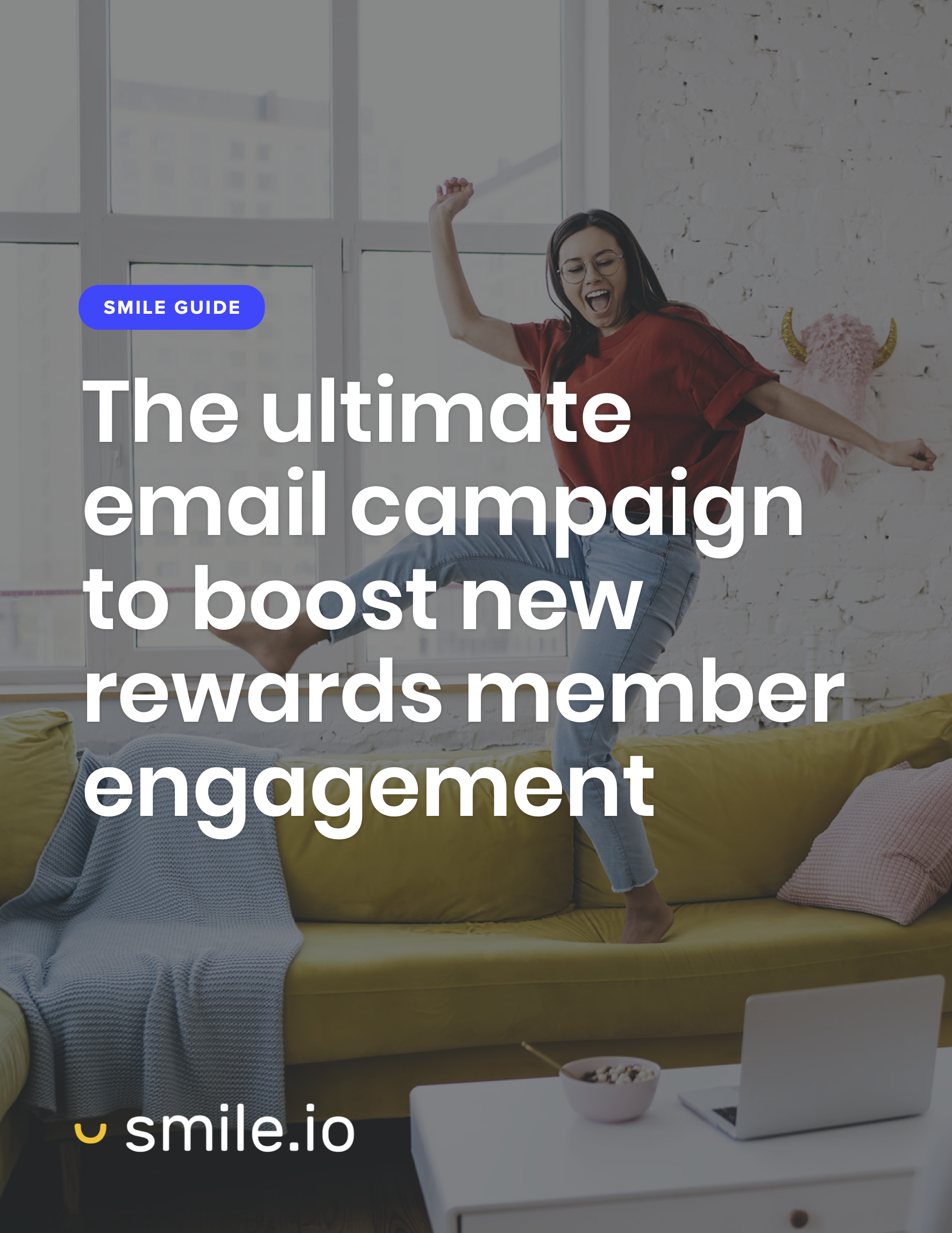 The Ultimate Email Campaign to Boost New Rewards Member Engagement