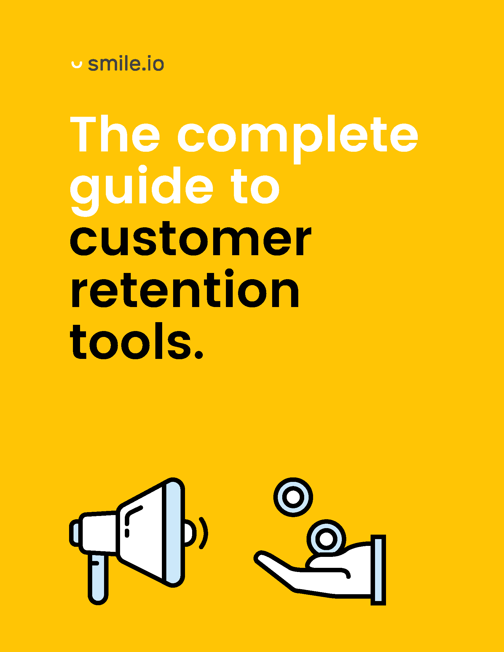 The Complete Guide to Customer Retention Tools